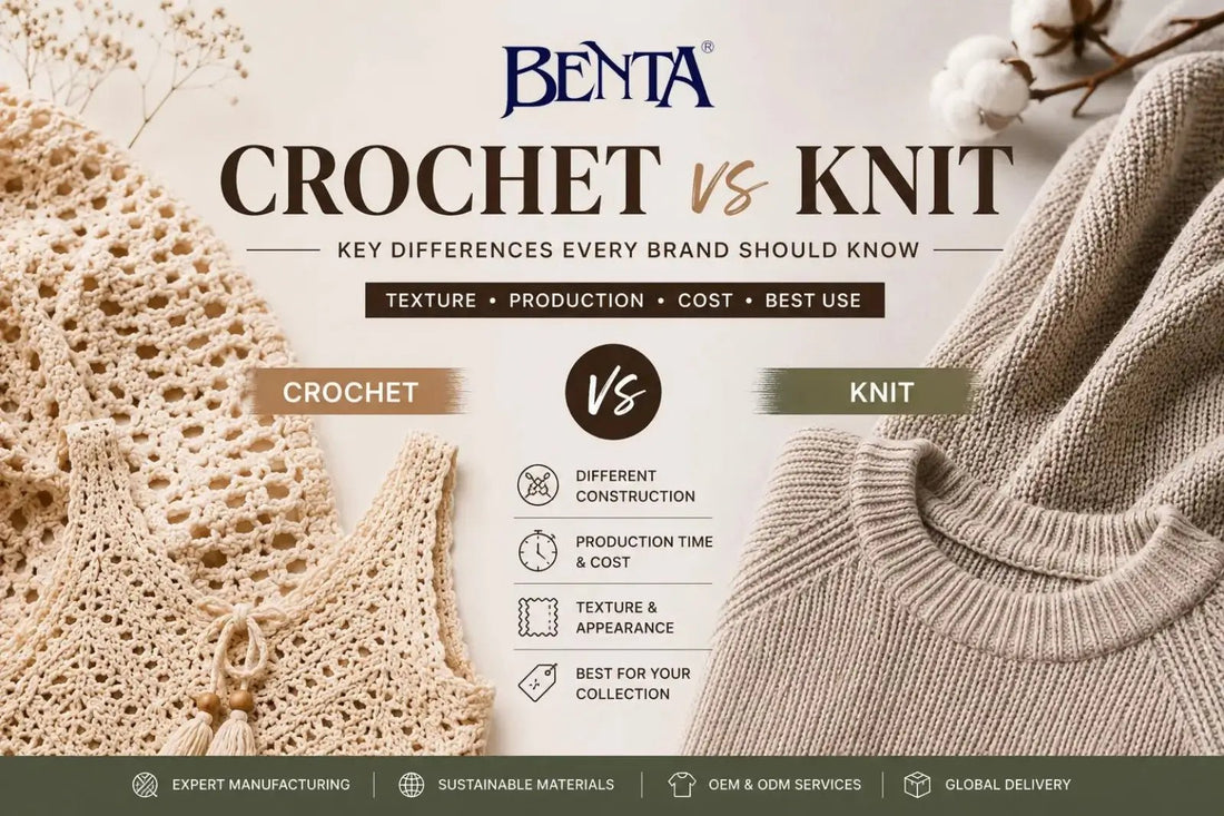 Crochet vs Knit Clothing: Key Differences Every Brand Should Know - BENTA Crochet